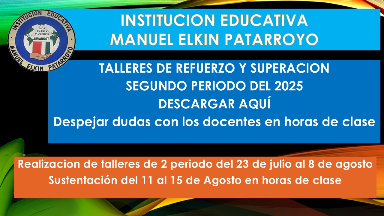 TALLERES DE REFUERZO Y SUPERACION SEGUNDO PERIODO 2025